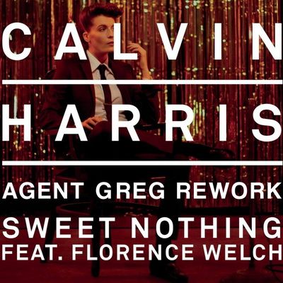 FREE MP3: Calvin Harris feat. Florence Welch - Sweet Nothing (Agent ...