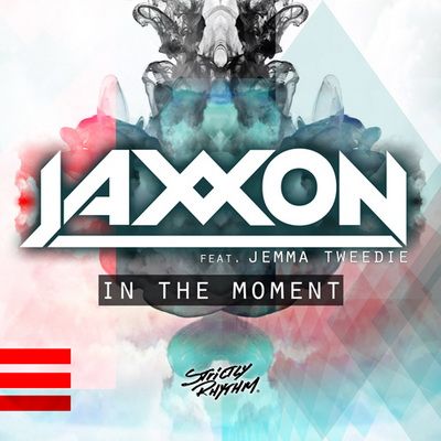 Jaxxon feat. Jemma Tweedie - In The Moment (incl. John Christian Remix) [Strictly Rhythm]